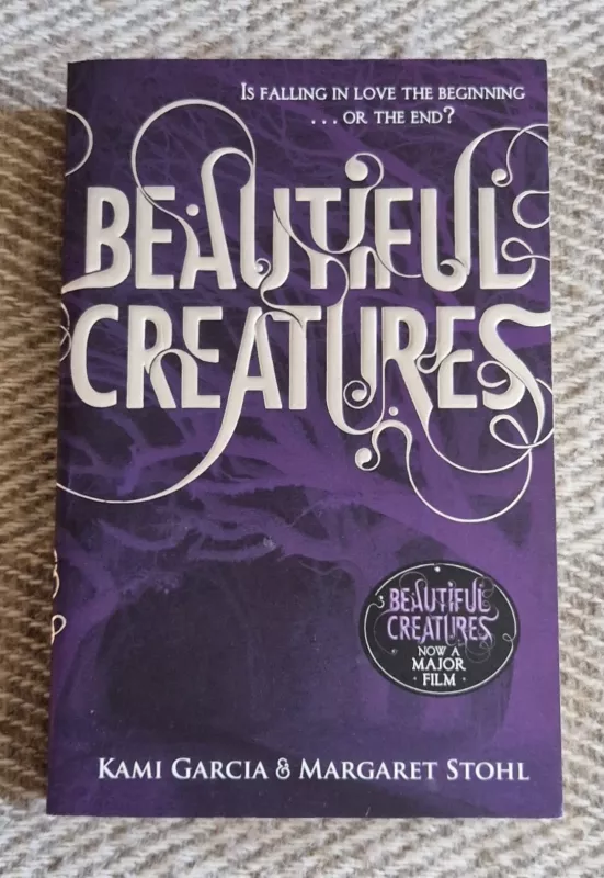 Beautiful Creatures - Kami Garcia, Margareth  Stohl, knyga 2