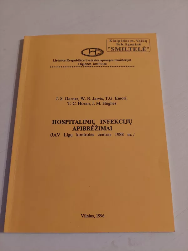 Hospitalinių infekcijų apibrėžimai - Autorių Kolektyvas, knyga 2