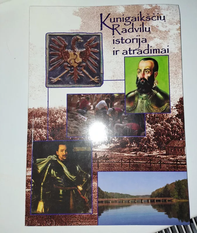 Kunigaikščių Radvilų istorija ir atradimai - Autorių Kolektyvas, knyga