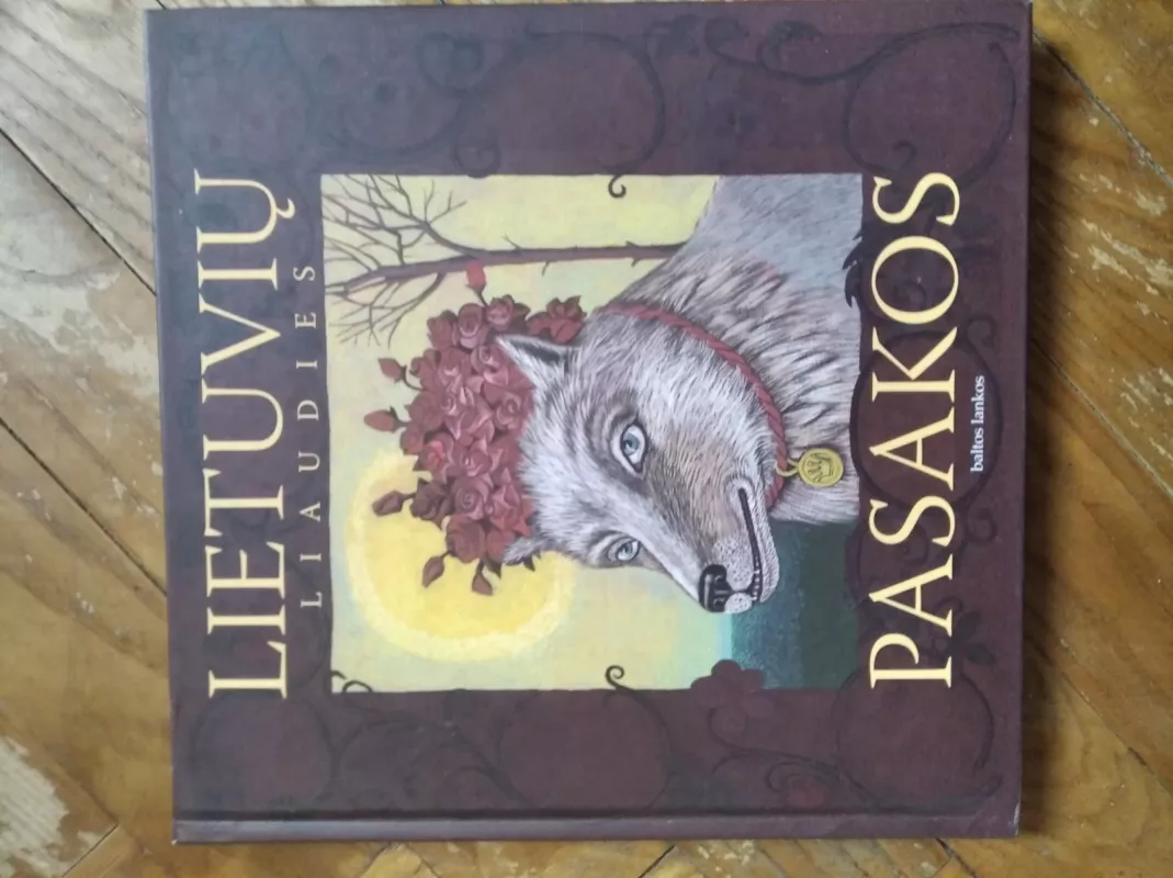 Lietuvių liaudies pasakos - Autorių Kolektyvas, knyga 2