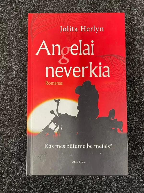 Angelai neverkia - Herlyn Jolita, knyga 2