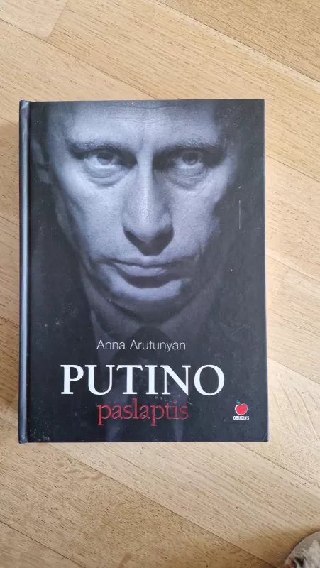 Putino paslaptis - Anna Arutunyan, knyga 2