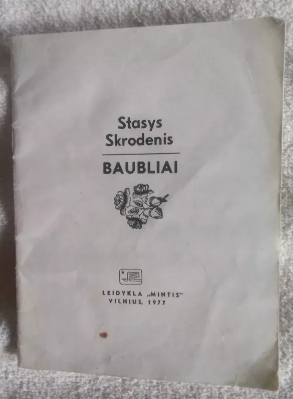 Baubliai - Stasys Skrodenis, knyga 2