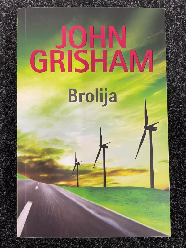 Brolija - John Grisham, knyga 2