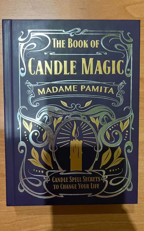 The Book of Candle Magic: Candle Spell Secrets to Change Your Life - Madame de La Fayette, knyga 2