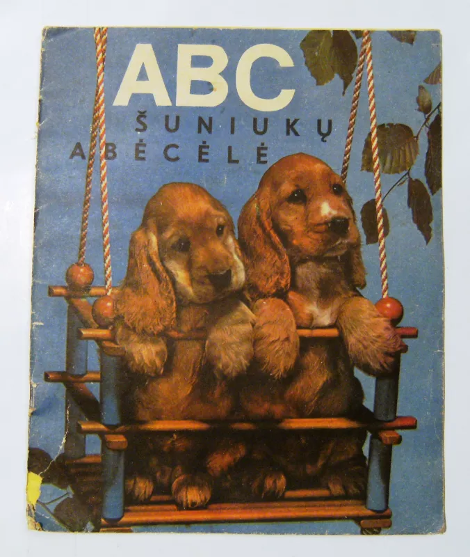 ABC. Šuniukų abėcėlė - Aldona Liobytė, knyga 2