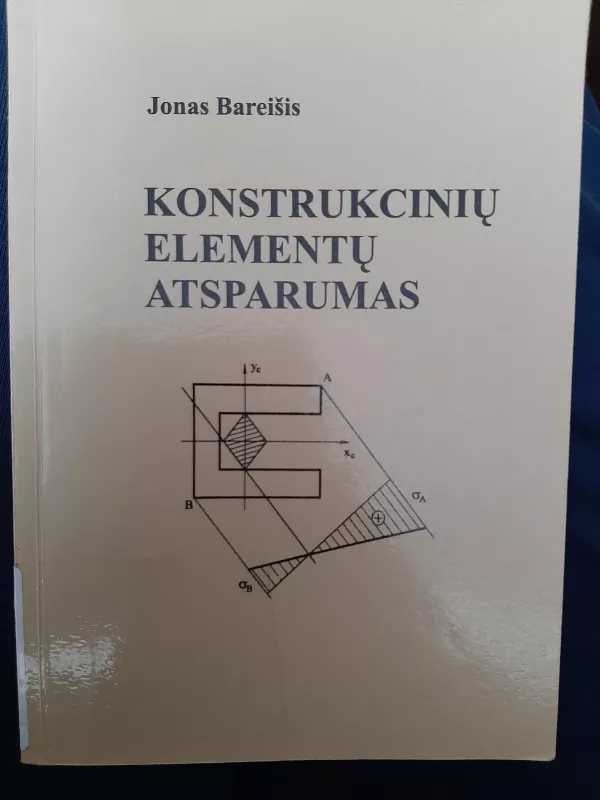 Konstrukcinių elementų atsparumas - Elisabet Hermodsson, knyga 5