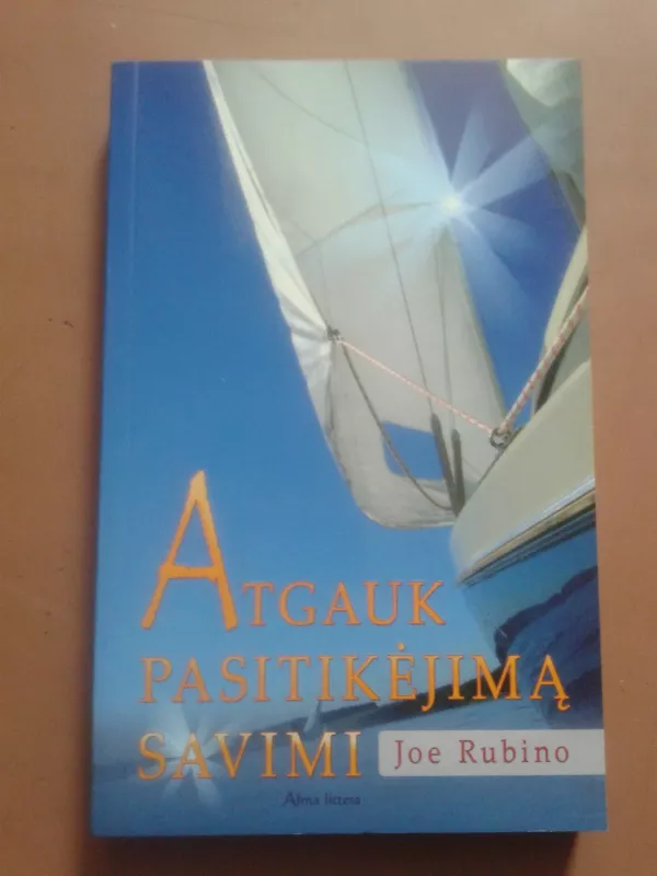 Atgauk pasitikėjimą savimi - Joe Rubino, knyga 2