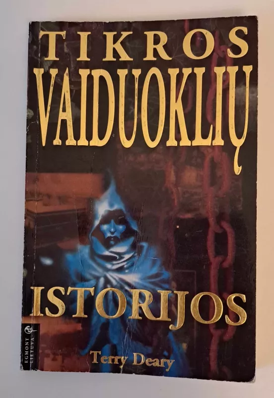 Tikros vaiduoklių istorijos - Terry Deary, knyga 2