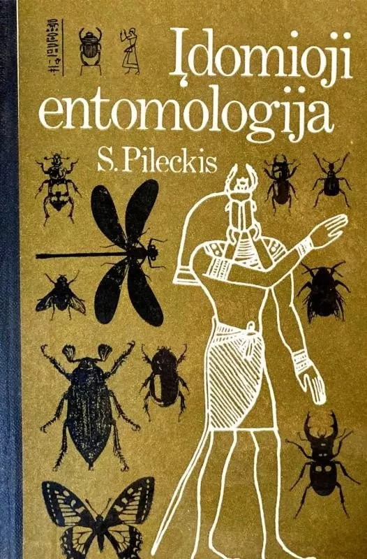 Įdomioji entomologija - S. Pileckis, knyga 2