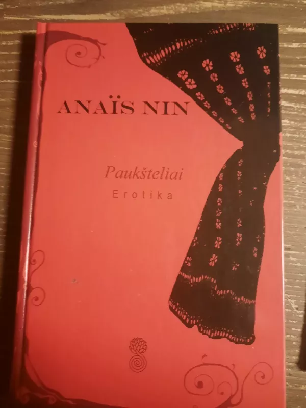 Paukšteliai. Erotika - Anais Nin, knyga 2