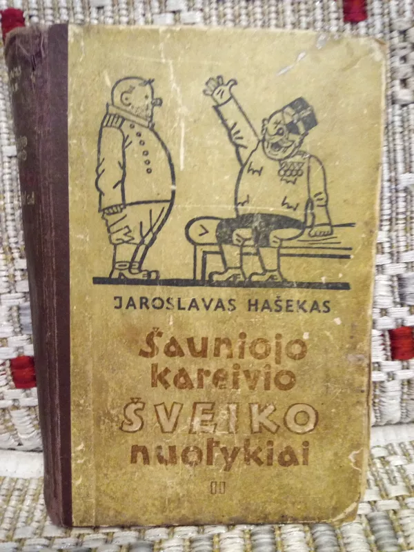 Šauniojo kareivio Šveiko nuotykiai pasauliniame kare (2 tomas) - Jaroslavas Hašekas, knyga 2