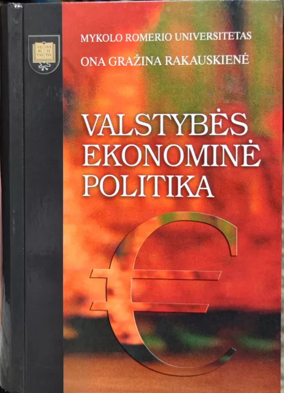 Valstybės ekonominė politika - Ona Gražina Rakauskienė, knyga 3