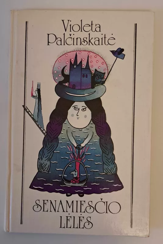 Senamiesčio lėlės - Violeta Palčinskaitė, knyga 2