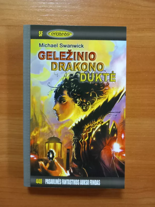 Geležinio drakono duktė - Michael Swanwick, knyga 2