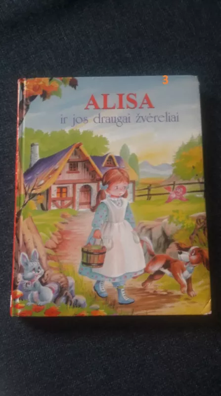 Alisa ir jos draugai žvėreliai - Bettina Weber, knyga 4