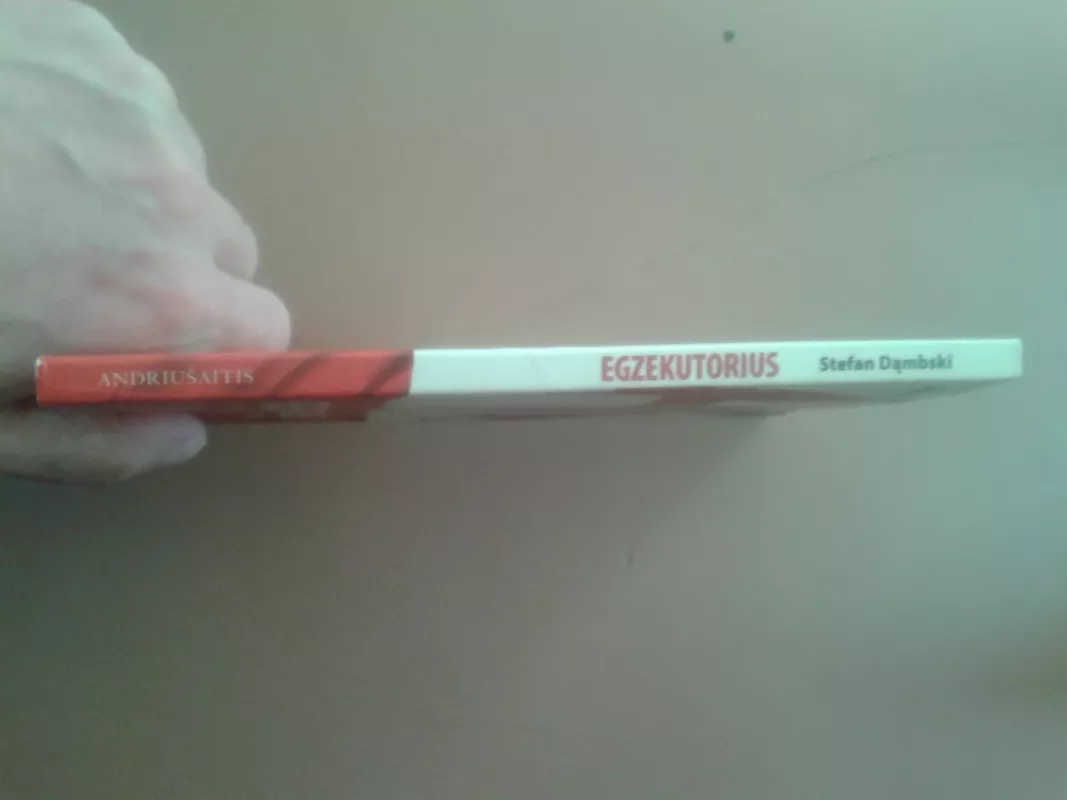 Egzekutorius,Armijos krajovos žudiko išpažintis - Stefan Dąmbski, knyga 3