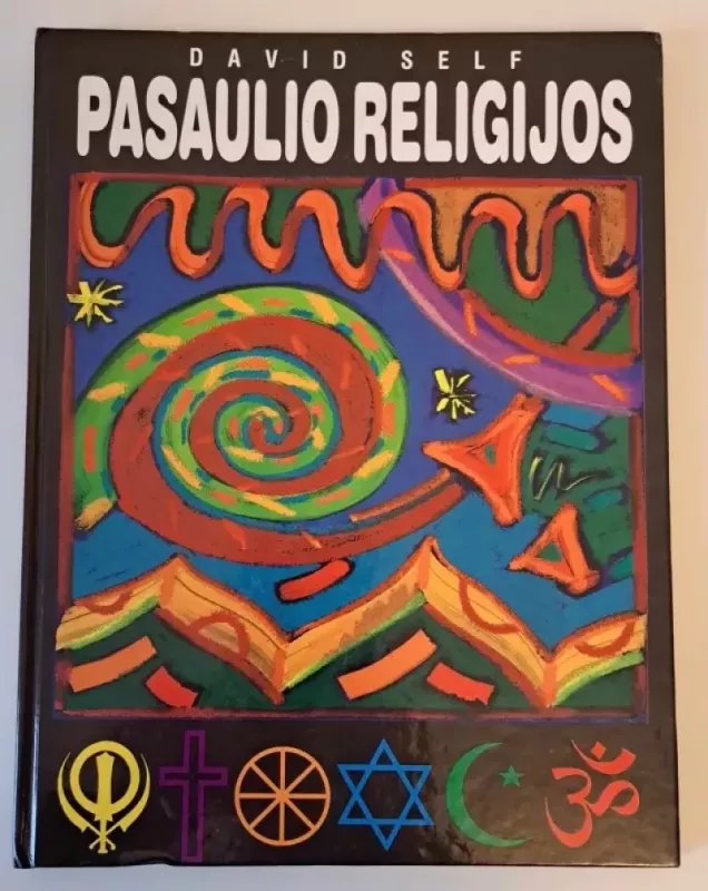Pasaulio religijos - David Self, knyga 2