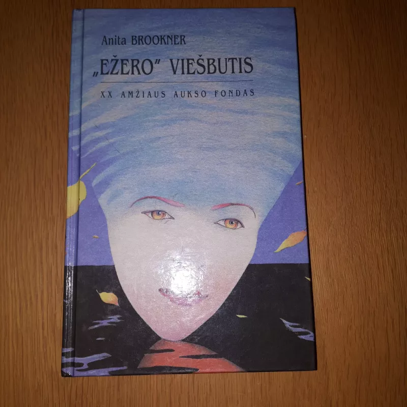 ,,EŽERO'' VIEŠBUTIS - Anita Brookner, knyga 3