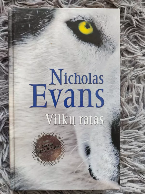 Vilkų ratas - Nicholas Evans, knyga