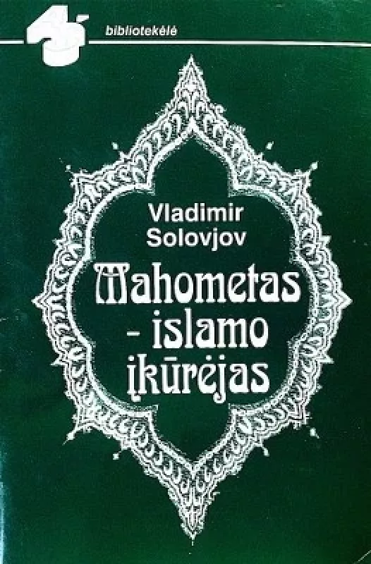 Mahometas-islamo įkūrėjas - Vladimir Solovjov, knyga