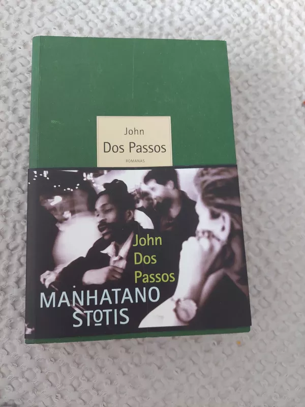 Manhatano stotis - John Dos Passos, knyga 2