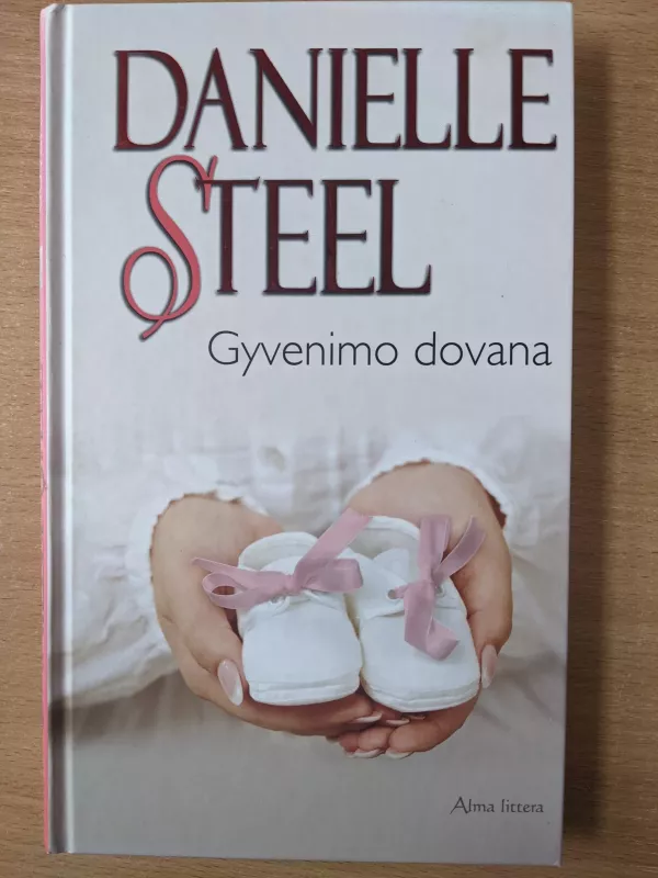 Gyvenimo dovana - Danielle Steel, knyga