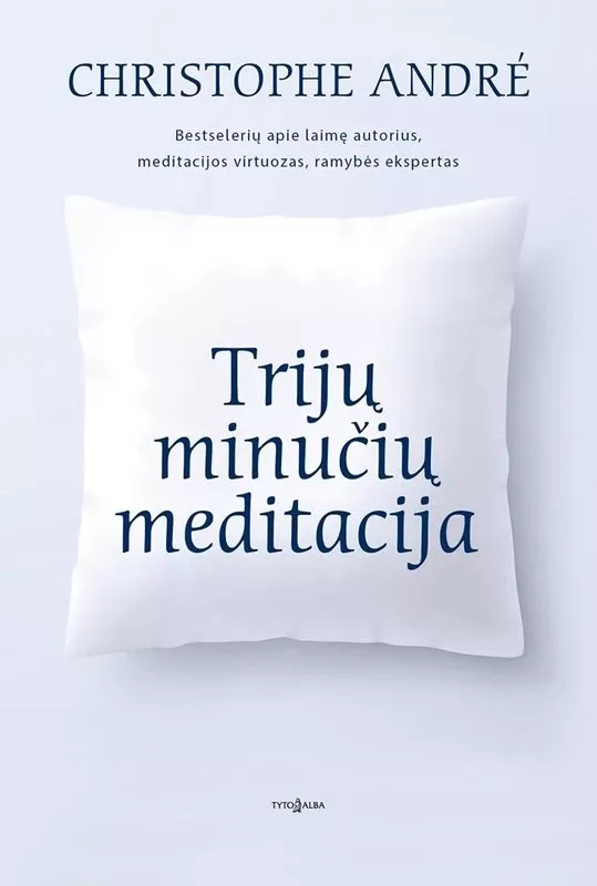 Trijų minučių meditacija - Christophe André, knyga