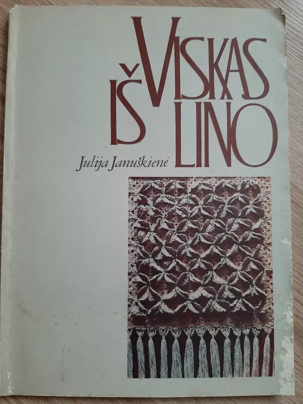 Viskas iš lino - J. Januškienė, knyga 2