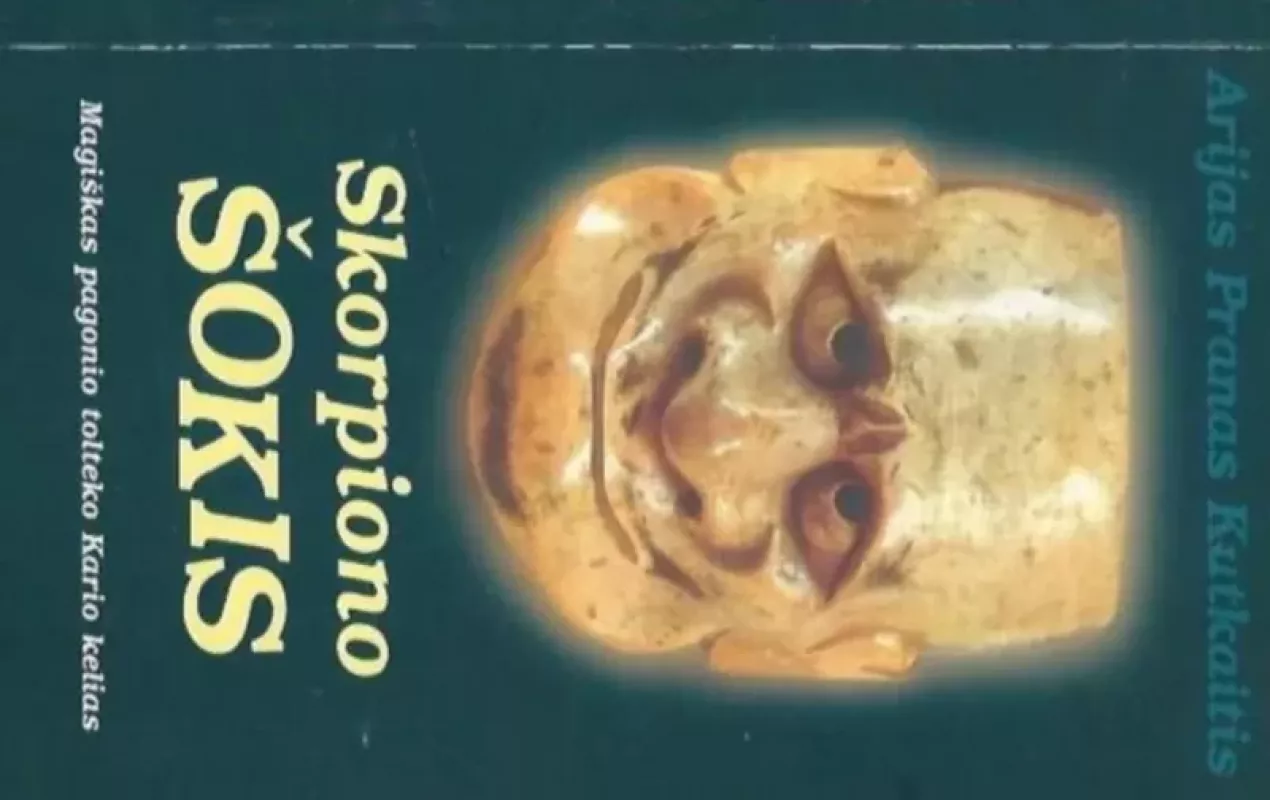 Skorpiono šokis - Pranas Kutkaitis, knyga 3