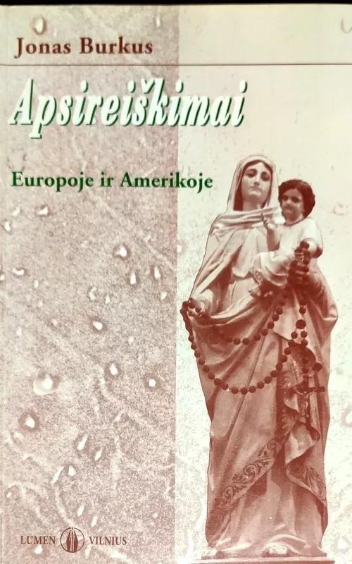 Apsireiškimai Europoje ir Amerikoje - Jonas Burkus, knyga
