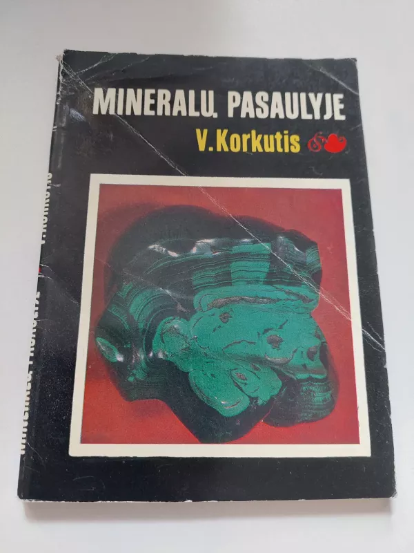 Mineralų pasaulyje - Vincentas Korkutis, knyga 3