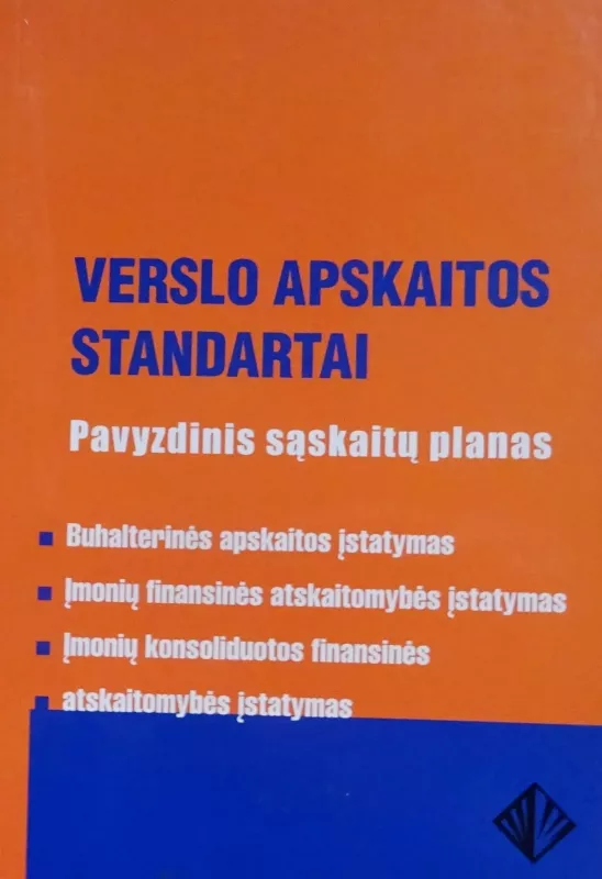 Verslo apskaitos standartai: pavyzdinis sąskaitų planas - Eglė Mirončikienė, knyga