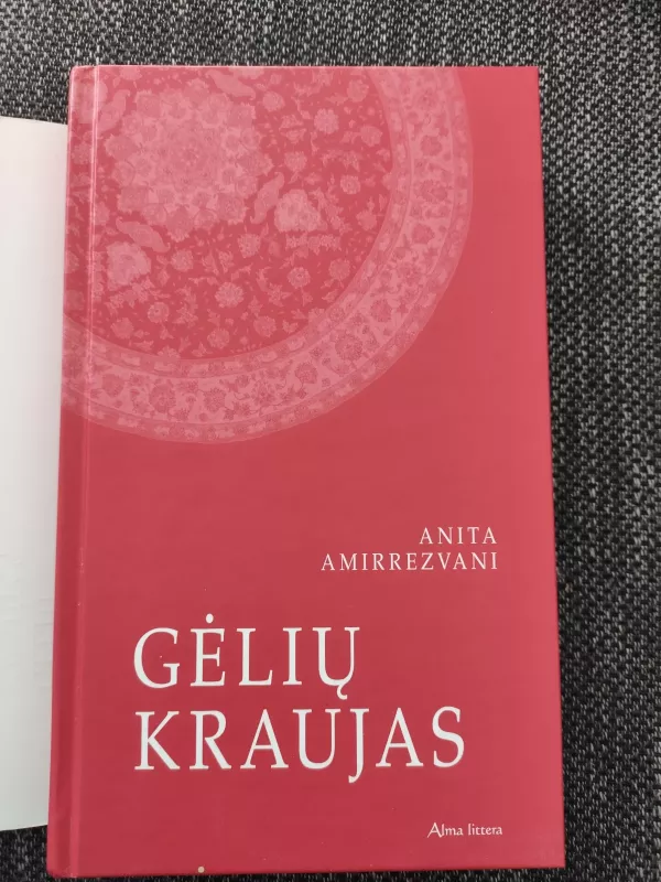 Gėlių kraujas - Anita Amirrezvani, knyga 4