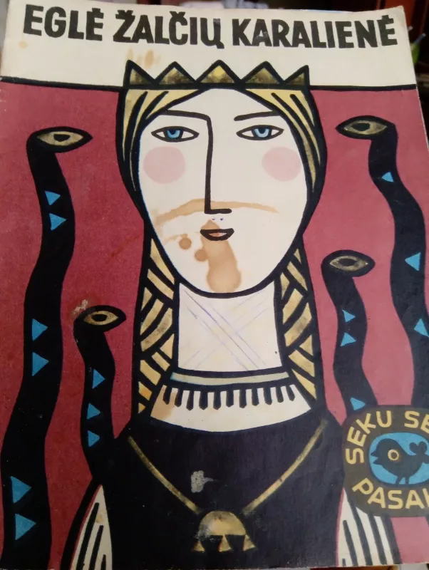 Eglė žalčių karalienė - Autorių Kolektyvas, knyga 4