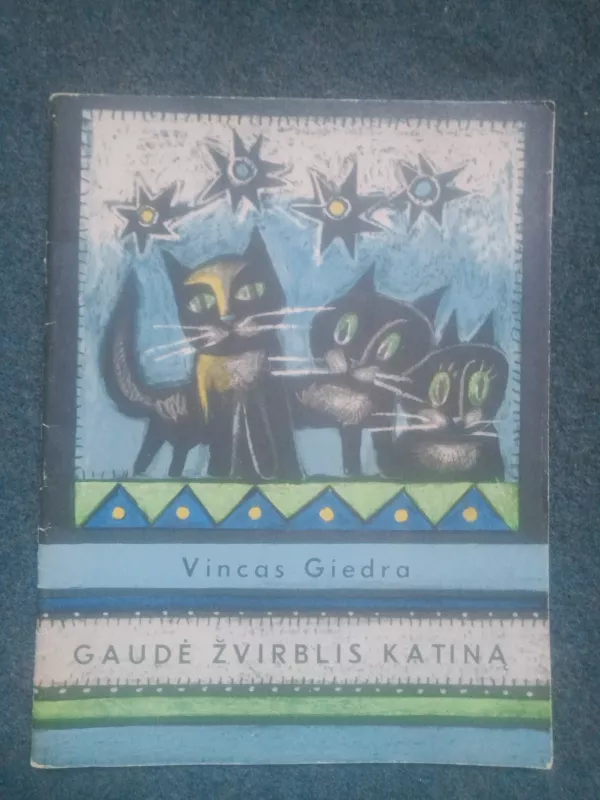 Gaudė žvirblis katiną - Vincas Giedra, knyga