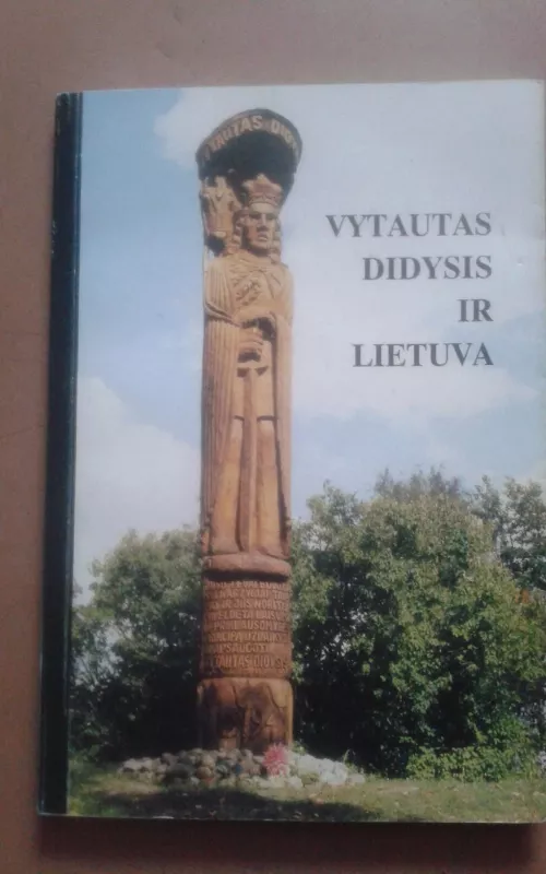 Vytautas Didysis ir Lietuva - Autorių Kolektyvas, knyga 2