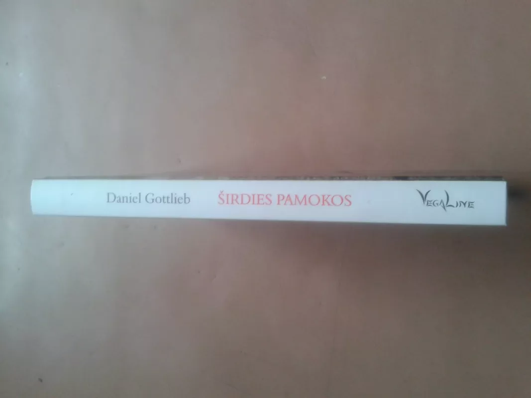 Širdies pamokos - Daniel Gottlieb, knyga 3