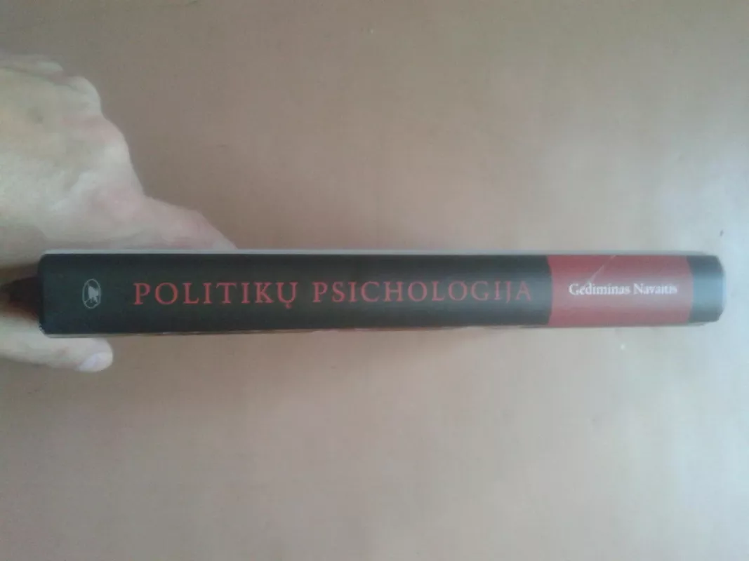 Politikų psichologija - Gediminas Navaitis, knyga 3