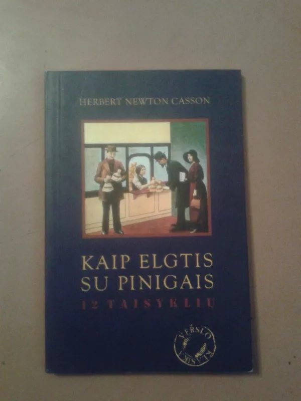 Kaip elgtis su pinigais: 12 taisyklių - Herbert Newton Casson, knyga 2