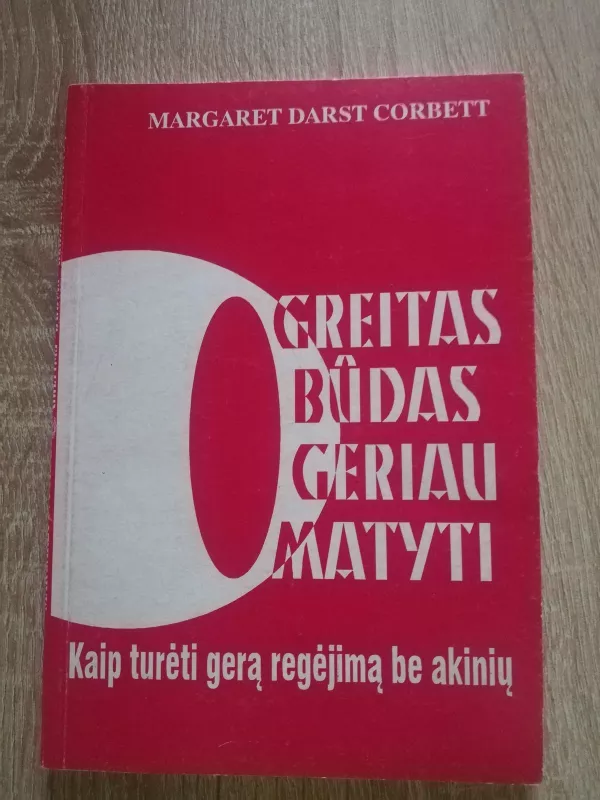 Greitas būdas geriau matyti - Margaret Darst Corbett, knyga 2