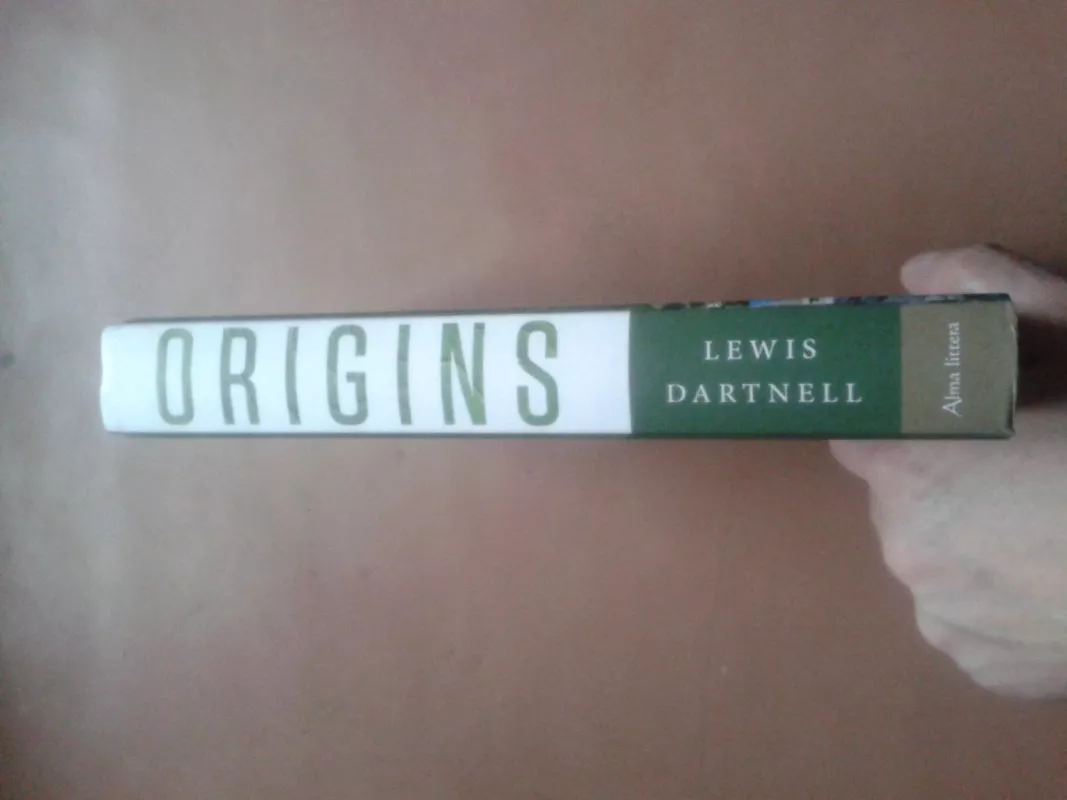 Origins: kaip Žemė mus sukūrė - Lewis Dartnell, knyga 3