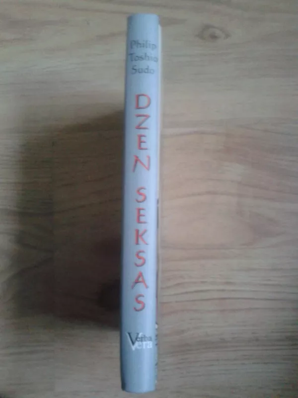 Dzen seksas - Philip Toshio Sudo, knyga 3