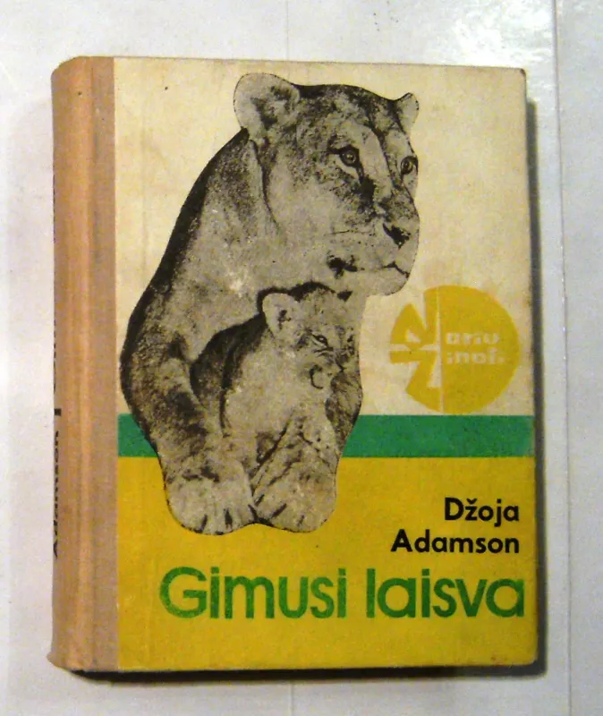 Gimusi laisva - Džoja Adamson, knyga 2