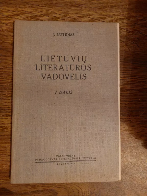 Lietuvių literatūros vadovėlis. I dalis - Melvin Burgess, knyga