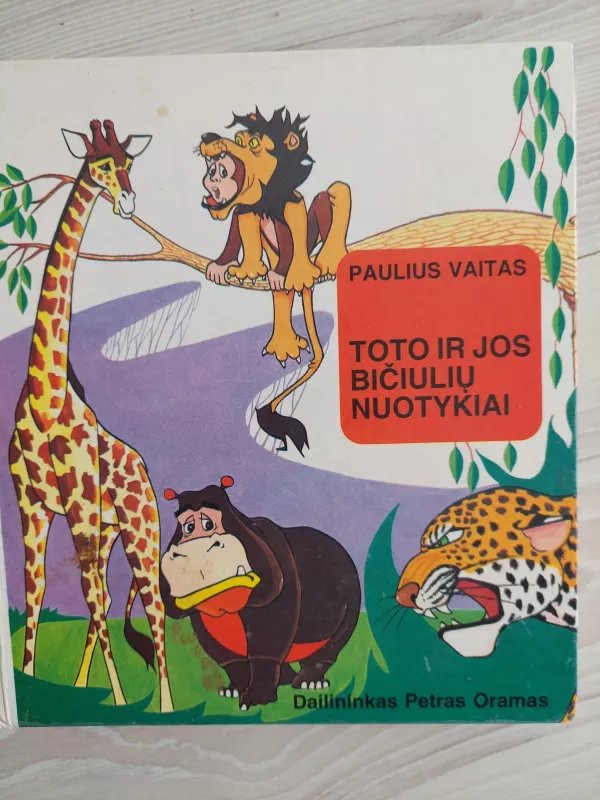 Toto ir jos bičiulių nuotykiai - Paulius Vaitas, knyga 2
