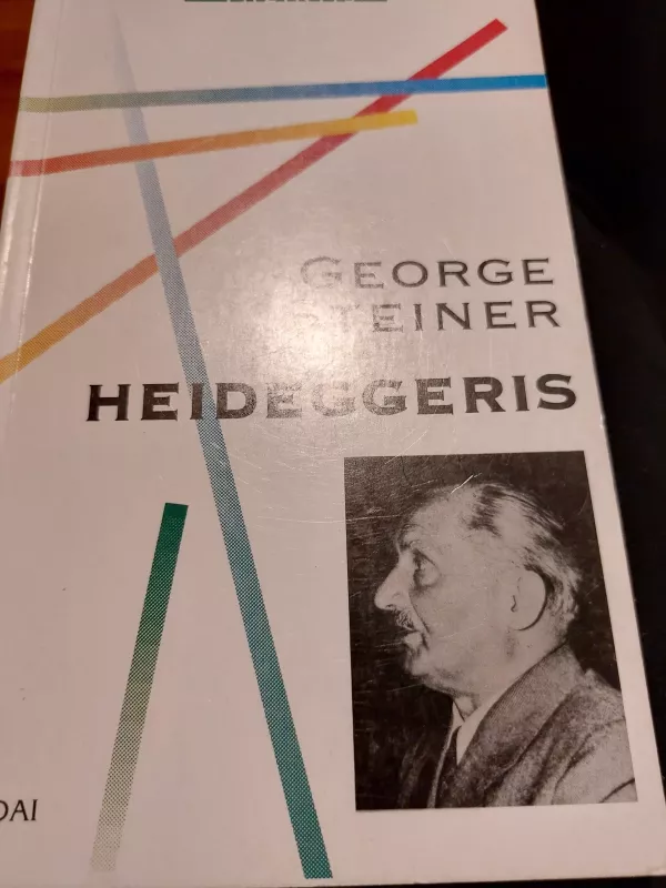 Heideggeris - George Steiner, knyga 3