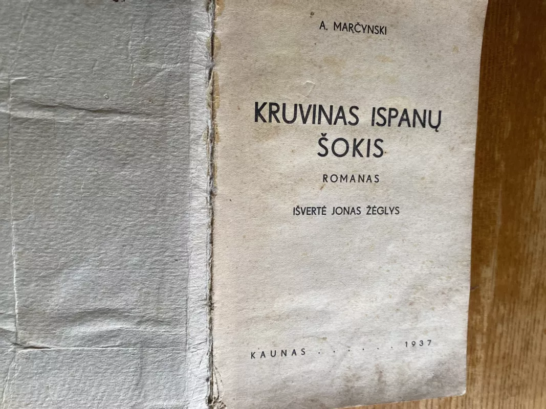Kruvinas ispanų šokis - A. Marčinskis, knyga