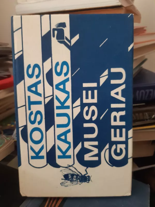 Musei geriau - Kostas Kaukas, knyga