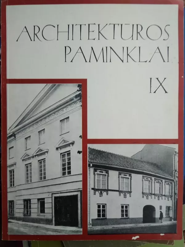 Architektūros paminklai (9 tomas) - Autorių Kolektyvas, knyga